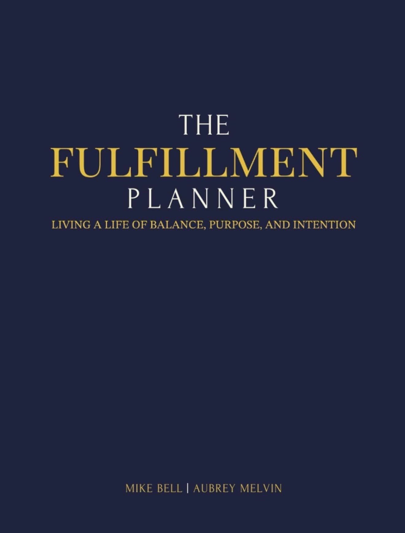 The Fulfillment Planner book